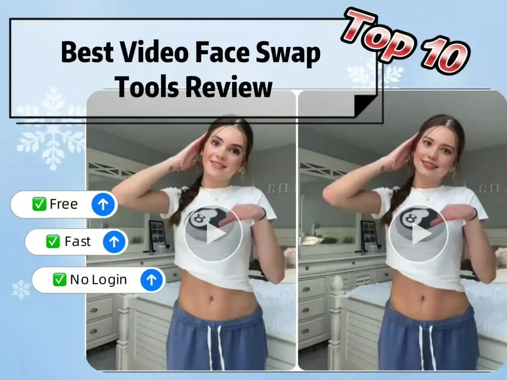 10 Best Video Face Swap Tools You Must Try Updated for 2026